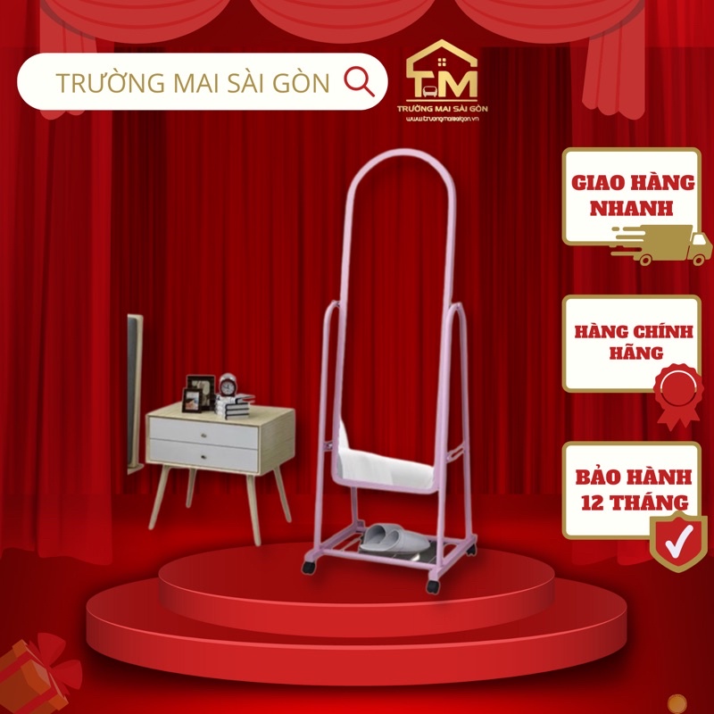 Gương soi di động toàn thân cao cấp Trường Mai Sài Gòn chất liệu gương sáng bóng chân sơn tĩnh điện chân xoay 360 độ