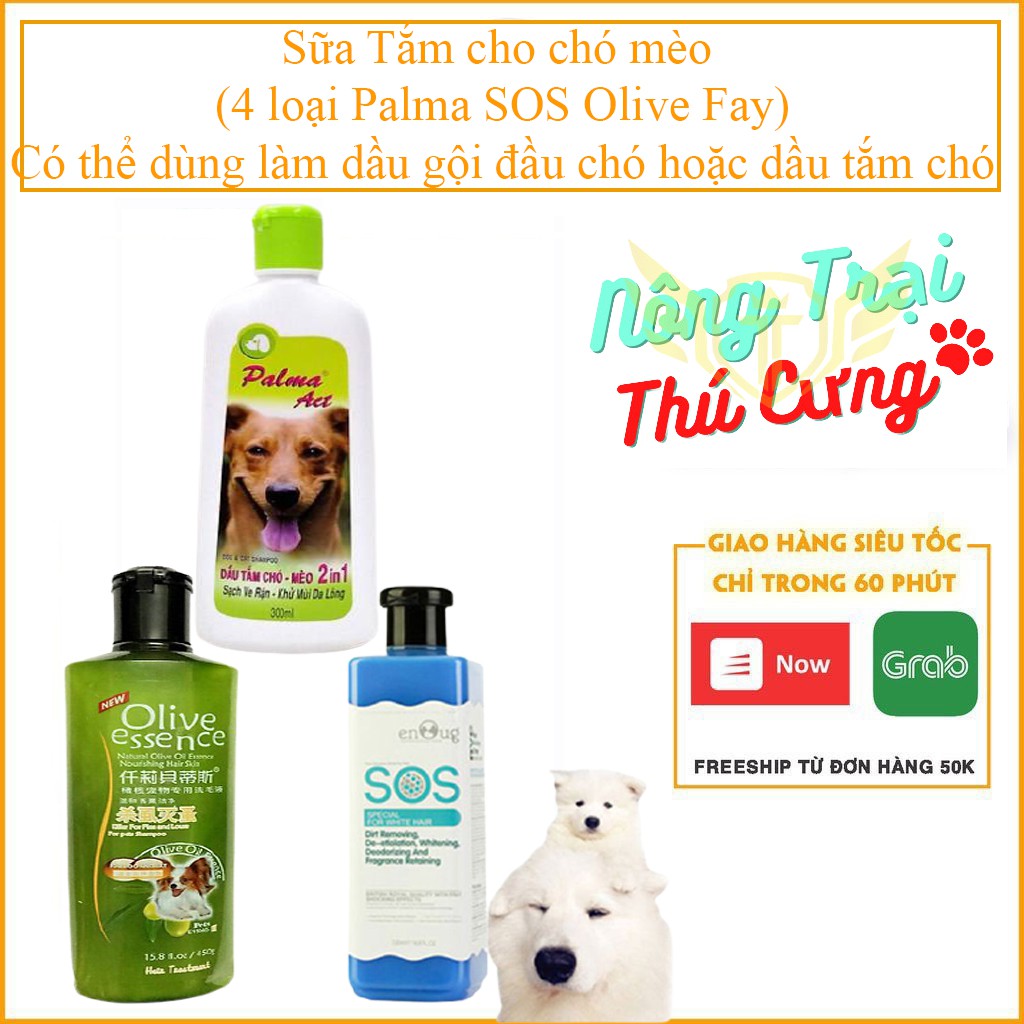 Sữa Tắm cho chó mèo (4 loại Palma  SOS Olive Fay) có thể dùng làm dầu gội đầu chó hoặc dầu tắm chó