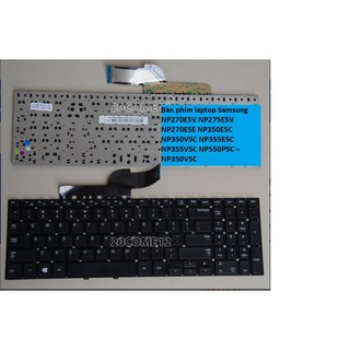 Bàn phím laptop Samsung NP270E5V NP275E5V NP270E5E NP350E5C NP350V5C NP355E5C NP355V5C NP550P5C – NP350V5C