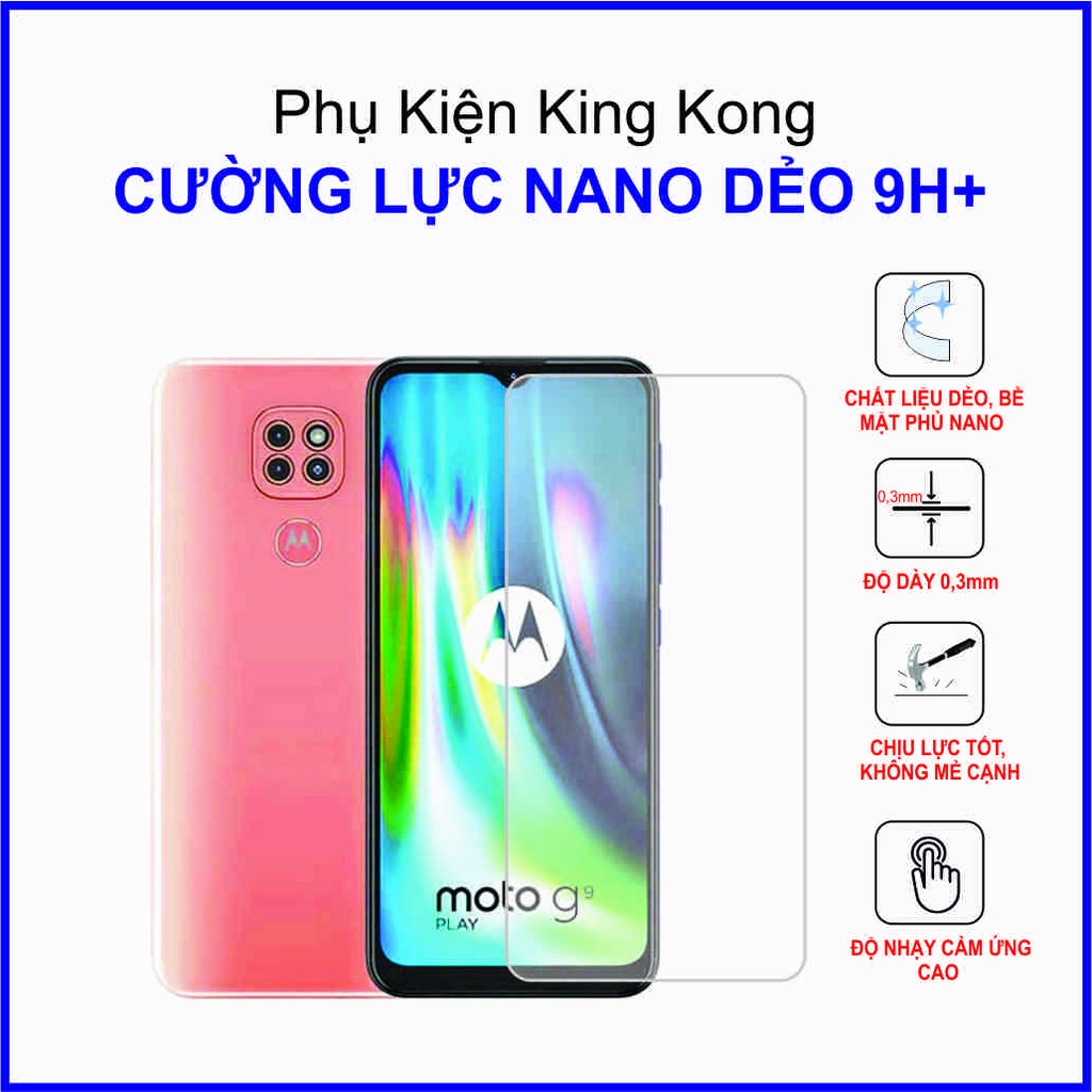 Dán cường lực Motorola Moto G9 Play ,  cường lực nano dẻo 9H+