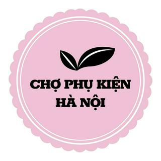 Chợ Phụ Kiện Hà Nội