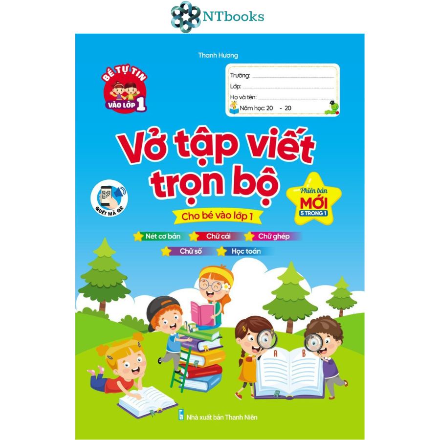Vở tập viết trọn bộ cho bé vào lớp 1 - Phiên bản mới nhất 5 trong 1 - Có Mã QR Code