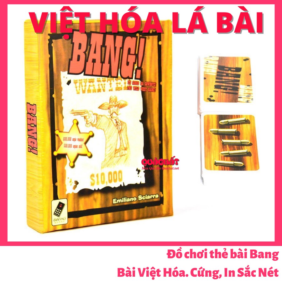 Bài Bang Việt hóa lá bài, board game bắn súng chơi, thẻ cứng, in đẹp, khó rách