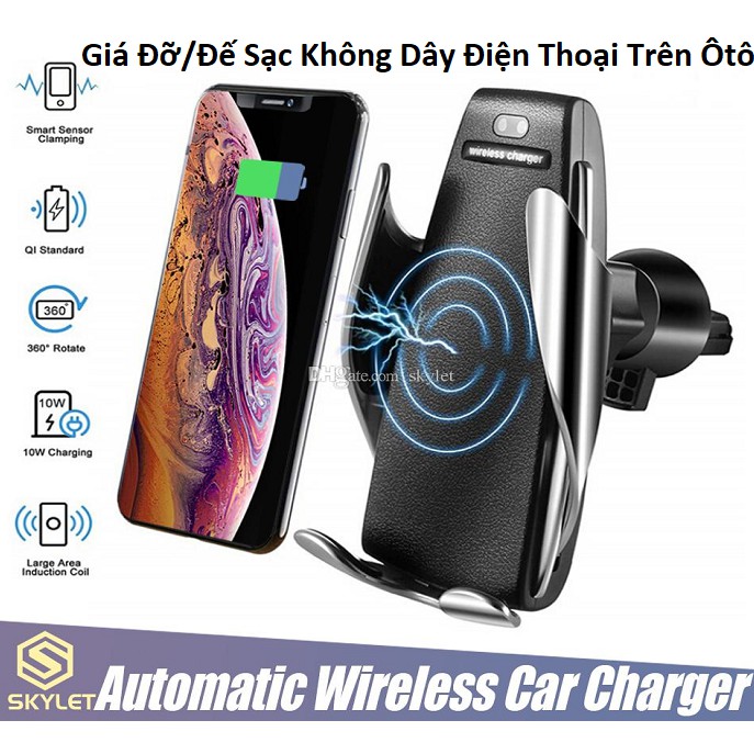 Sạc Không Dây Ô tô S5, Đế Sạc Nhanh Điện Thoại Không Dây Trên Xe Hơi Không Dây Cảm Ứng  (Phiên Bản Mới)