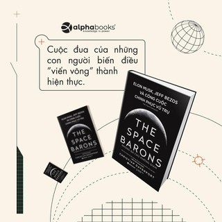 Sách - Những Bá Chủ Không Gian - AlphaBooks