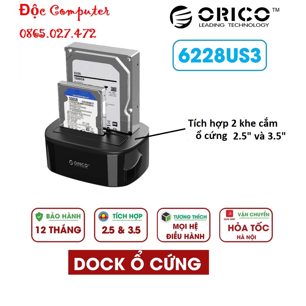 Đế cắm ổ cứng đôi (2 khe cắm) kết nối chuẩn 3.0 Orico 6228US3 - Dock 2,5" 3,5" - Bảo hành 12 tháng