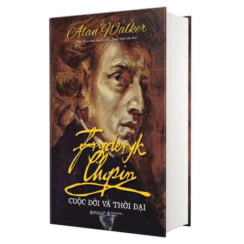Sách - Fryderyk Chopin Cuộc Đời Và Thời Đại - AlphaBooks