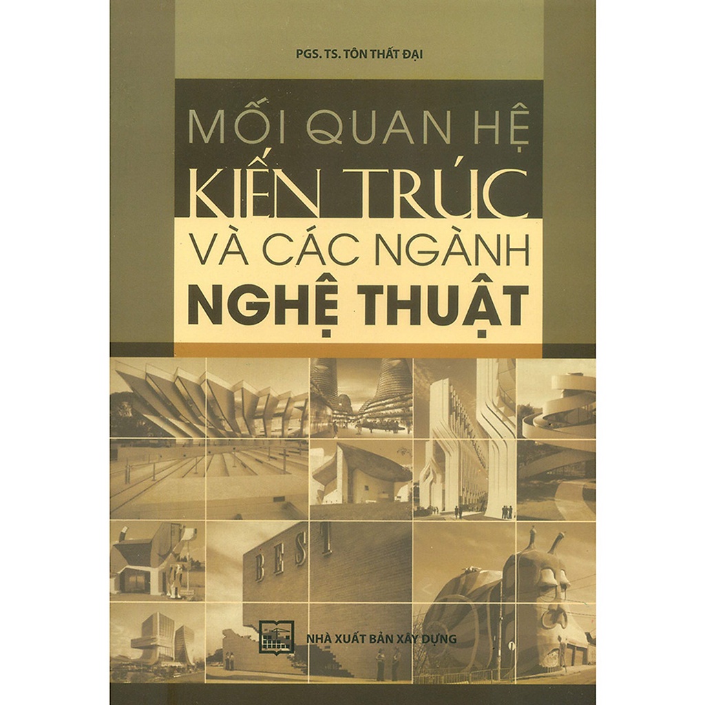 Sách-Mối quan hệ kiến trúc và các ngành nghệ thuật