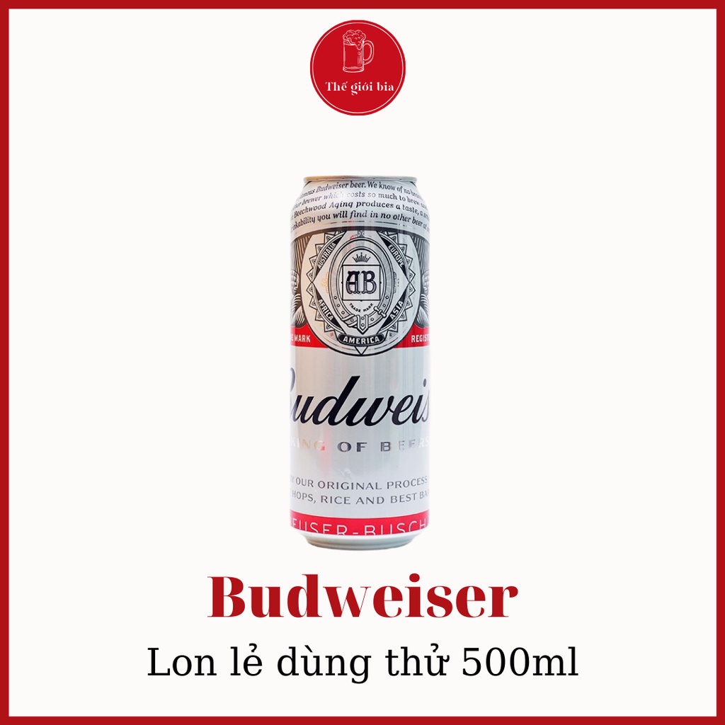 Lon bia Budweiser 500ml lẻ dùng thử | Lon cao | Chính hãng