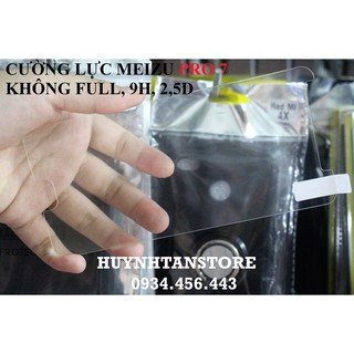 Meizu Pro 7 _ Cường lực không full màn 9H 2,5d