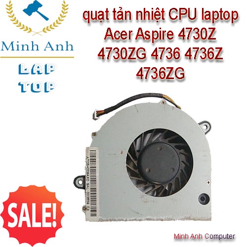 Quạt tản nhiệt CPU laptop Acer Aspire 4730Z 4730ZG 4736 4736Z 4736ZG