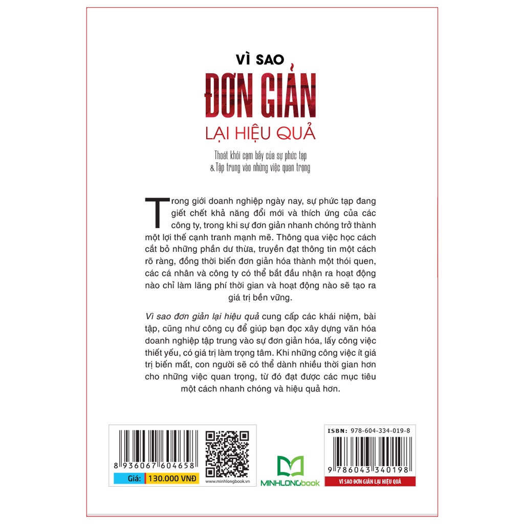 Sách Minh Long - Vì Sao Đơn Giản Lại Hiệu Quả -Thoát Khỏi Cạm Bẫy Của Sự Phức Tạp Và Tập Trung Vào Những Việc Quan Trọng