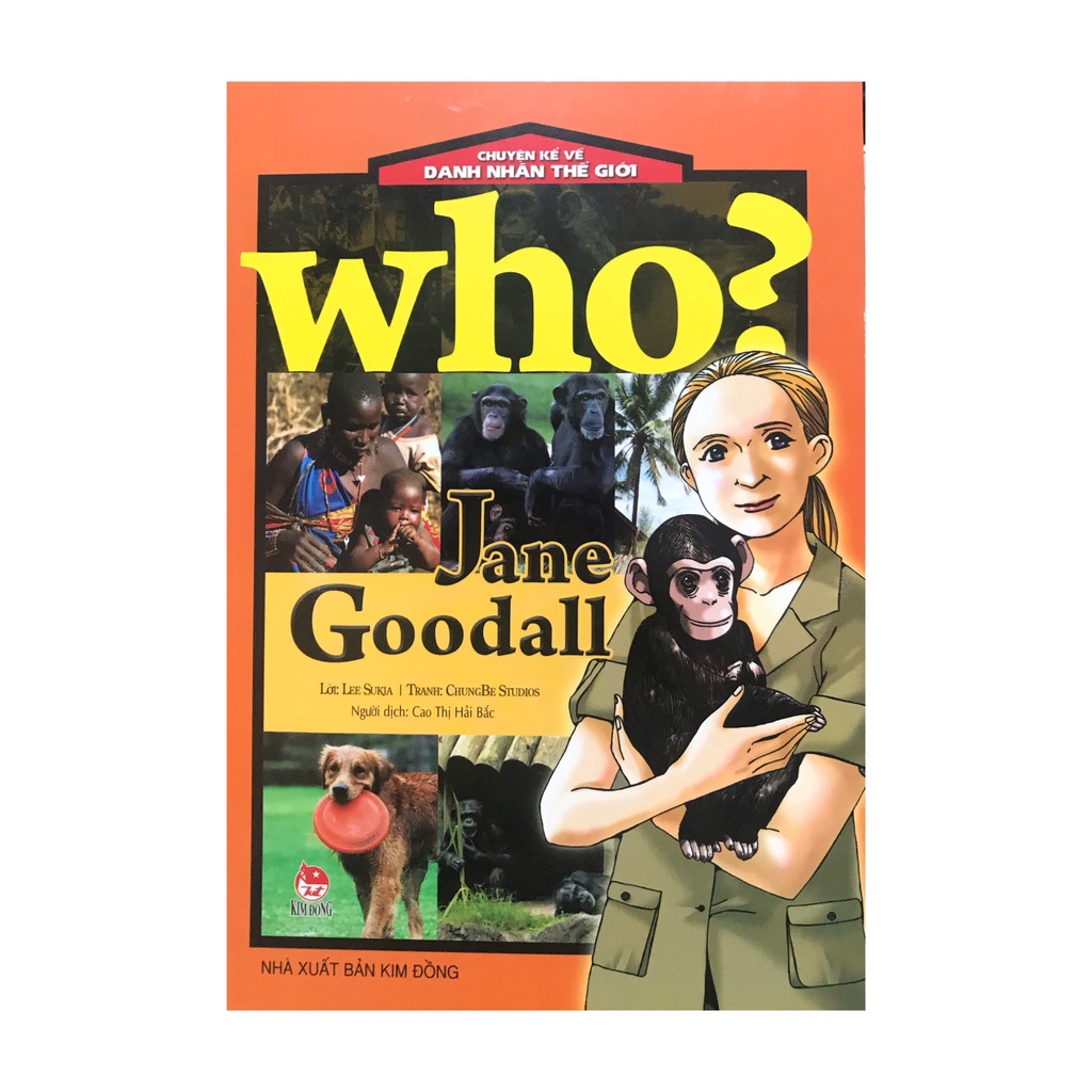 Sách - Chuyện kể về danh nhân thế giới Who? Jane Goodall