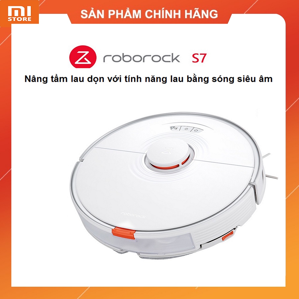 Robot hút bụi lau nhà Xiaomi Roborock S7 – bản quốc tế bảo hành 18 tháng