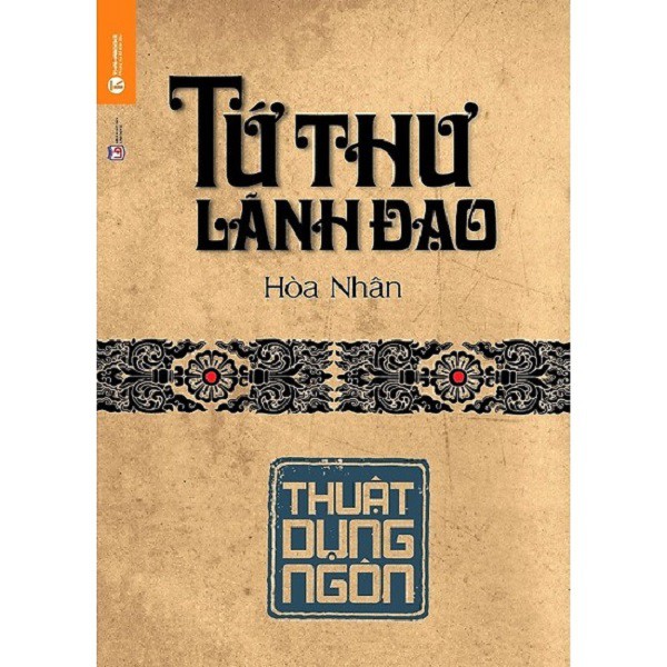 Sách - Tứ thư lãnh đạo: Thuật dụng ngôn