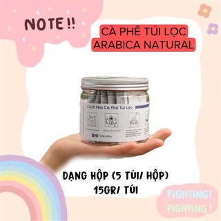 CÀ PHÊ TÚI LỌC| ARABICA NATURAL