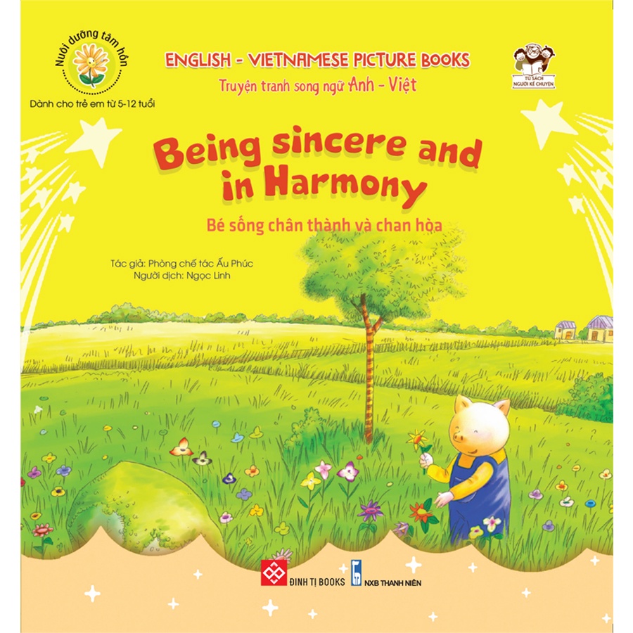 Sách - Nuôi dưỡng tâm hồn - Truyện tranh song ngữ Anh - Việt Bé sống chân thành và chan hòa