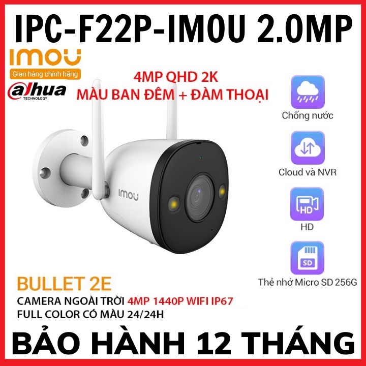 Camera wifi ngoài trời IMOU  IPC-F22P-IMOU 2.0MP(Dahua)-Độ phân giải 2.0 MPX-Chính hãng-Bảo hành 12 tháng