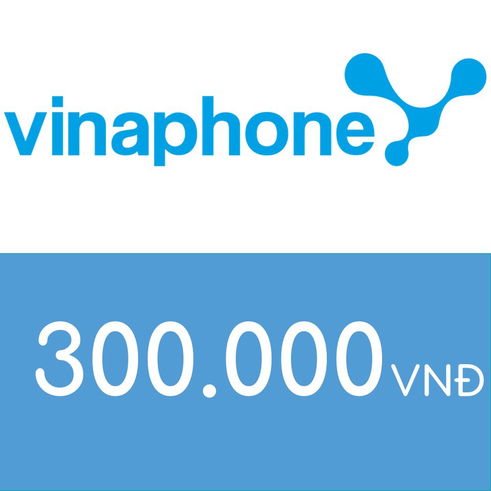 Nạp điện thoại Vinaphone 300K