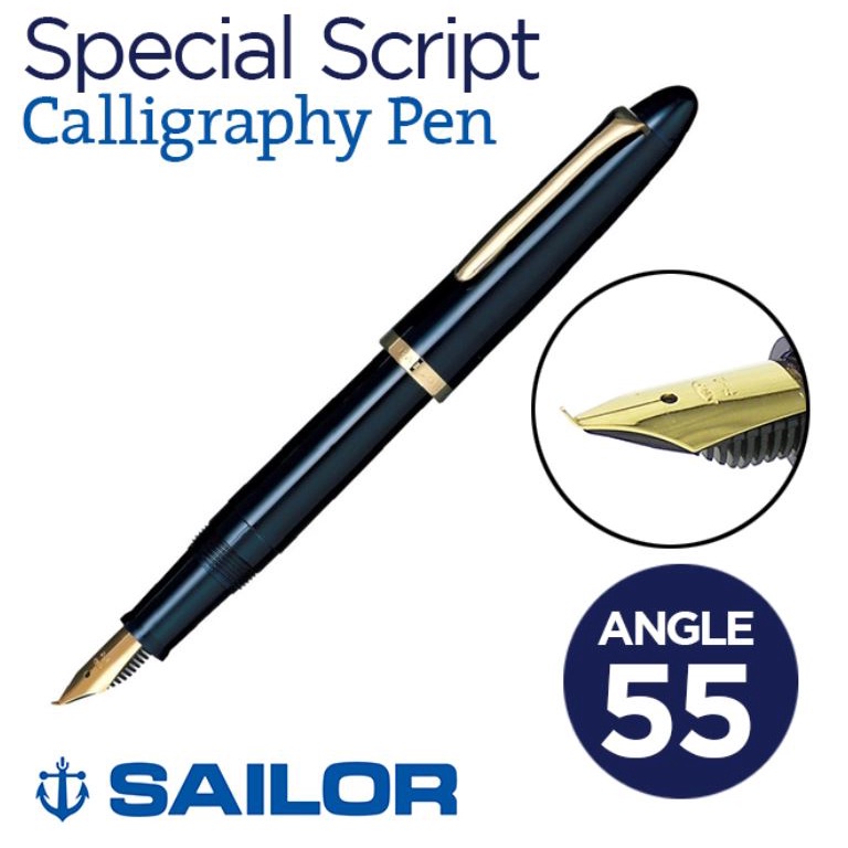 - Bút máy Sailor Special Script Calligraphy