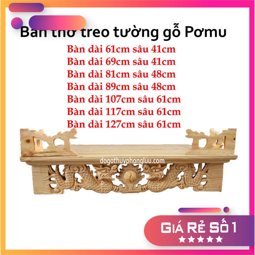 Bàn thờ treo tường trạm rồng gỗ pơ mu nhiều cỡ