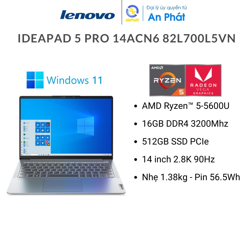 [Mã ELBAU7 giảm 7%] Laptop Lenovo IdeaPad 5 Pro 14ACN6 82L700L5VN (Ryzen™ 5-5600U + 14 inch 2.8K)