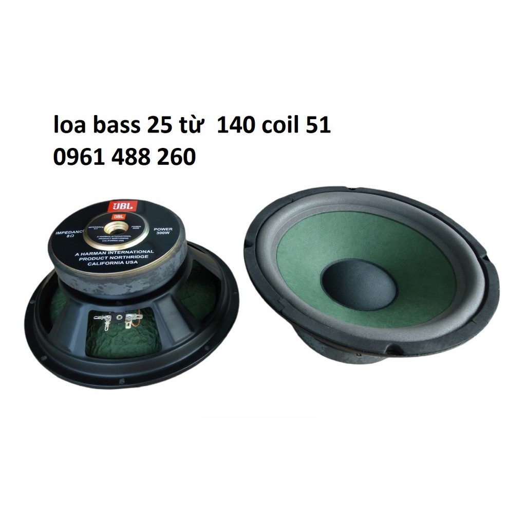 Loa bass 25 JBL HÀNG NHẬP KHẨU TỪ  140 COIL 38-giá 2 loa