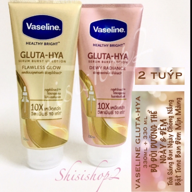 Dưỡng thể VASELINE 10X Gluta- Hya (Ngày&amp; Đêm)Thái lan 330 ml x 2