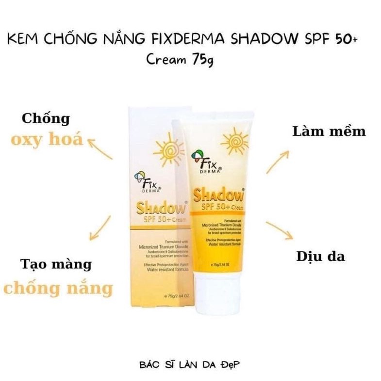 Kem Chống Nắng Fixderma Shadow Cream SPF 50+ Cho Da Dầu Mụn Chính Hãng 75g