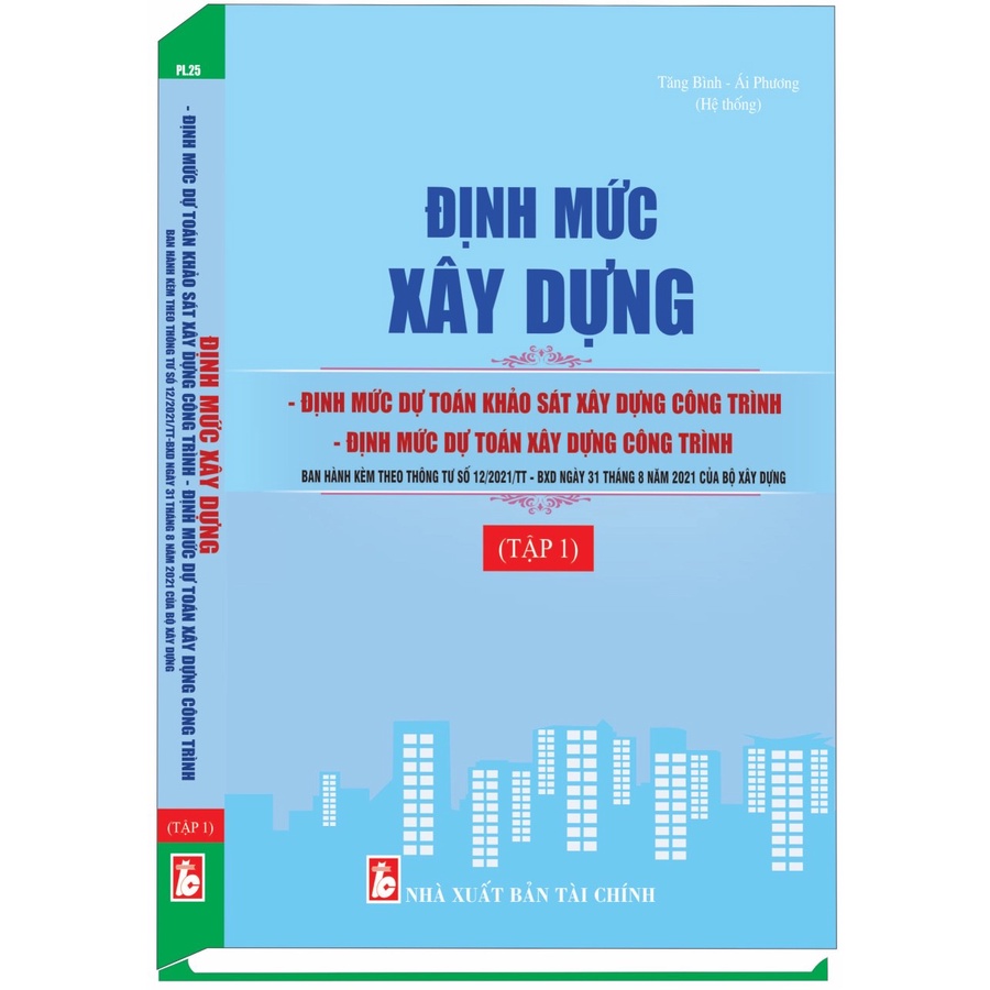 Sách hay - Định Mức Xây Dựng - Định Mức Dự Toán Khảo Sát Xây Dựng Công Trình - Định Mức Dự Toán Xây Dựng Công Trình