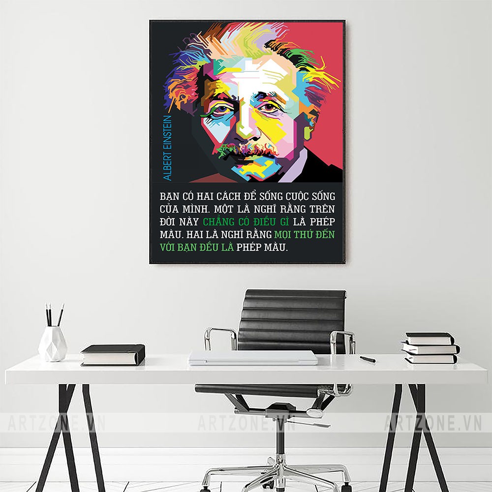 Tranh động lực Bạn có hai cách để sống cuộc sống của mình (Albert Einstein)