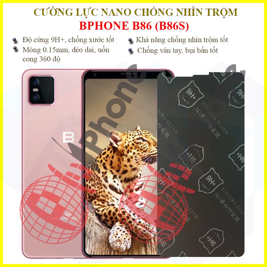 Dán chống nhìn trộm Bphone B86 (B86s) - Dán cường lực dẻo nano 9H+