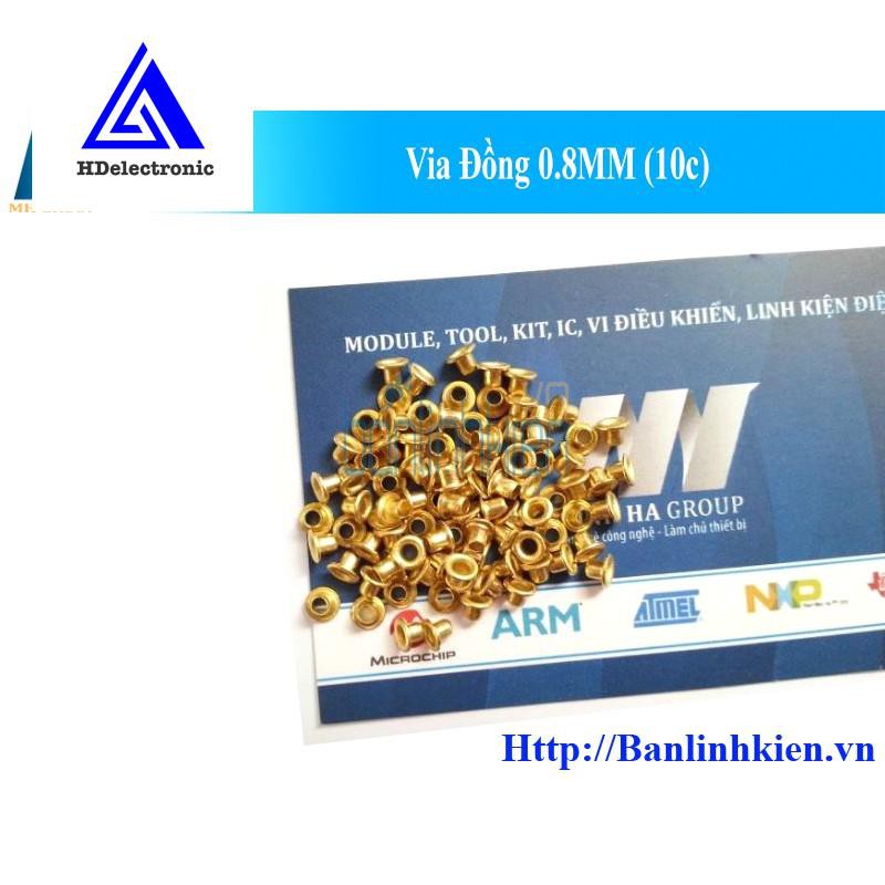 Via Đồng 0.8MM (10c) zin