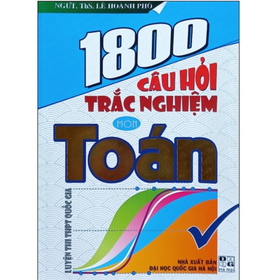 Sách - 1800 Câu hỏi trắc nghiệm môn Toán