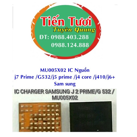 MU005X02 IC Nguồn J7 Prime , G532 , J5 Prime , J4 Core ,J410 , J6+ Sam sung