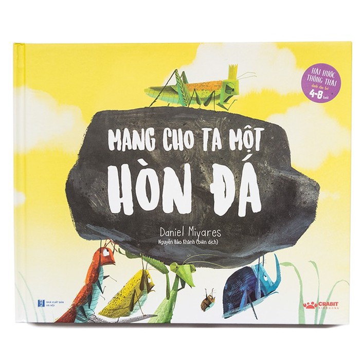 Sách - Mang cho ta một hòn đá - Crabit Kidbooks