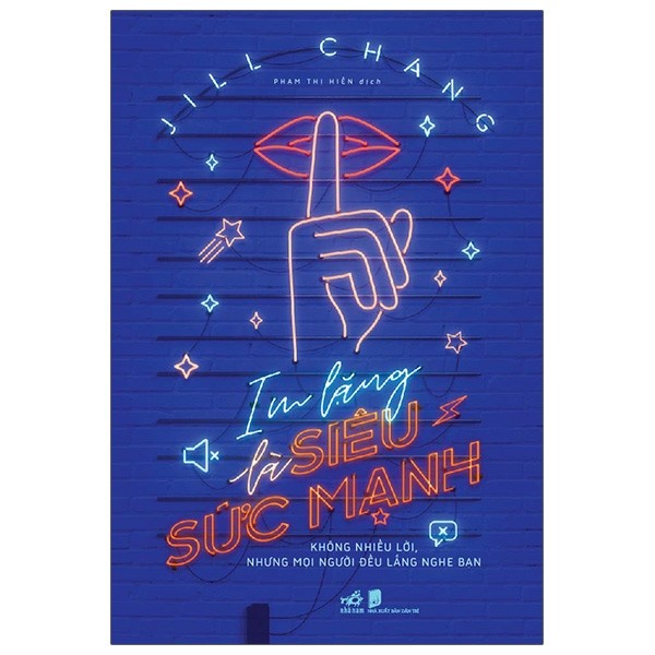 Sách - Im Lặng Là Siêu Sức Mạnh