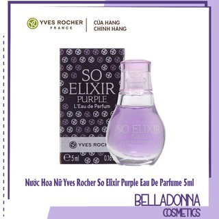Nước Hoa Nữ Yves Rocher So Elixir Purple Eau De Parfume 5ml