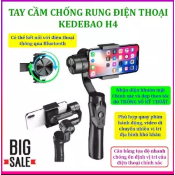 Tay cầm CHỐNG RUNG điện thoại KEDEBAO H4 CAO CẤP, GIMBAL Bluetooth Hỗ Trợ Quay Phim Video Phù Hợp Với Nhiều Điện Thoại