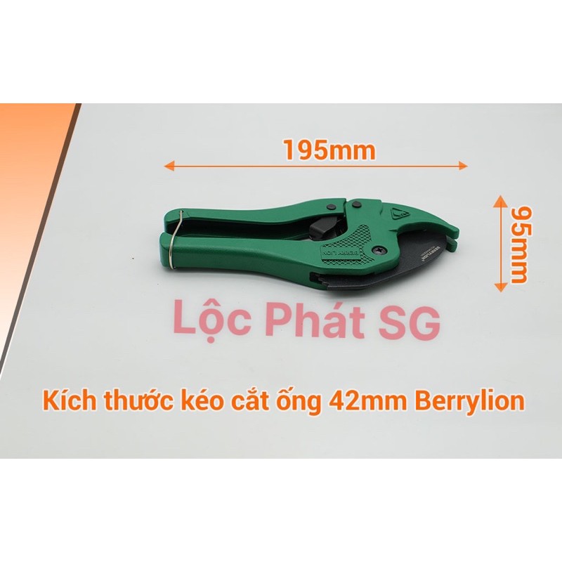 Dao, kéo, kìm cắt ống nước ống nhựa Sư tử (BERRYLION) 42mm - hàng chuẩn giá sỉ - hàng có sẵn