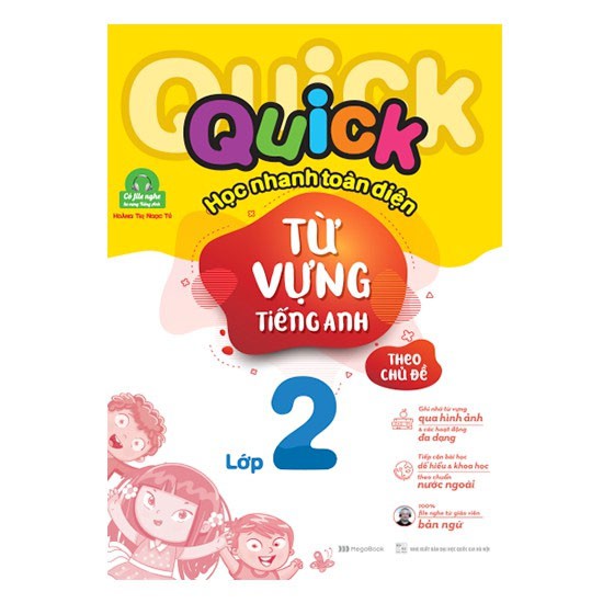 Sách - Quick Quick học nhanh từ vựng tiếng Anh theo chủ đề lớp 2 (Tái bản)