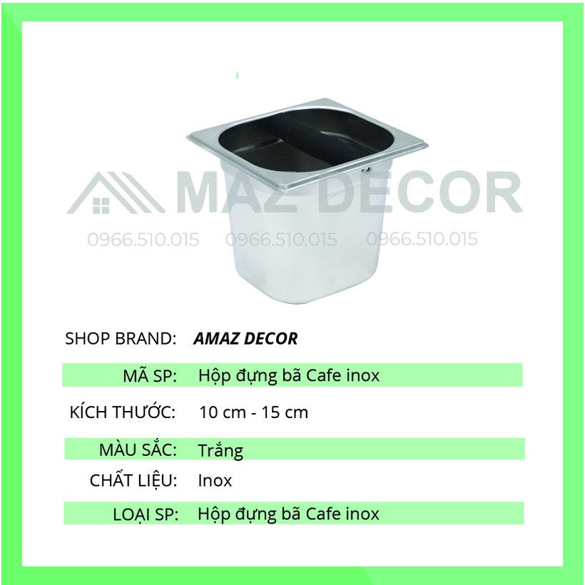 Hộp Hộc Đập Bã Cafe, Đựng Bã Cà Phê Inox Cao 10 - 15cm