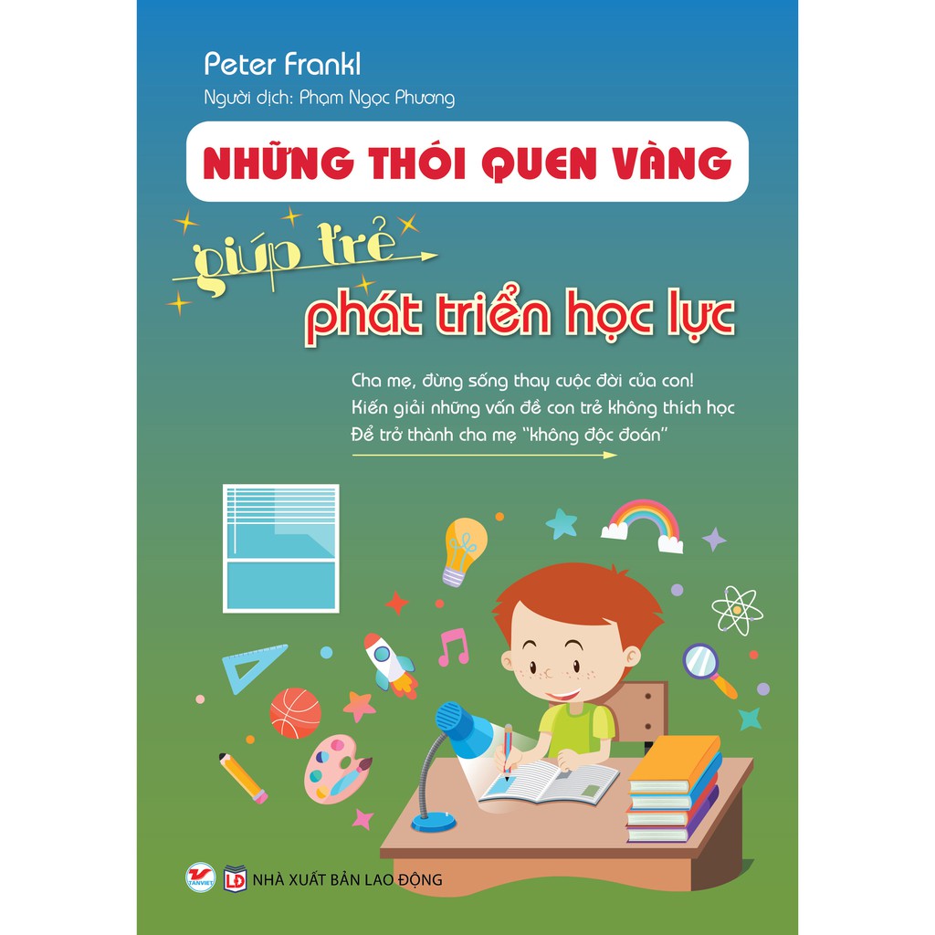 Sách - Những Thói Quen Vàng Giúp Trẻ Phát Triển Học Lực
