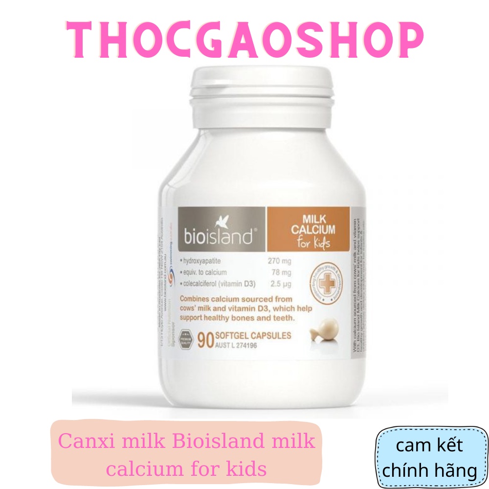 TPBS Canxi milk Bioisland milk calcium for kids 90 viên Úc  giúp bé phát triển hệ xương và răng vững chãi