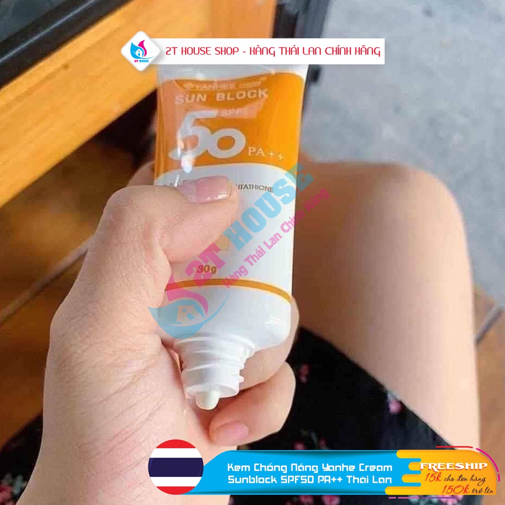 Kem Chống Nắng Trắng Da Yanhe Cream Sunblock SPF50 PA++ Thái Lan Chính Hãng Tuýp 30g, 2T House Shop Hàng Thái Lan