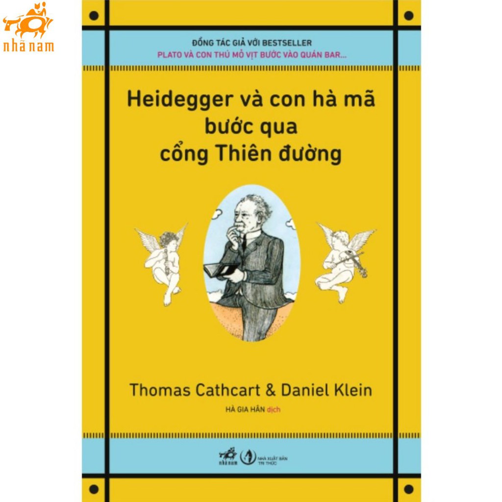 Sách - Heidegger và con hà mã bước qua cổng Thiên đường (Nhã Nam HCM)