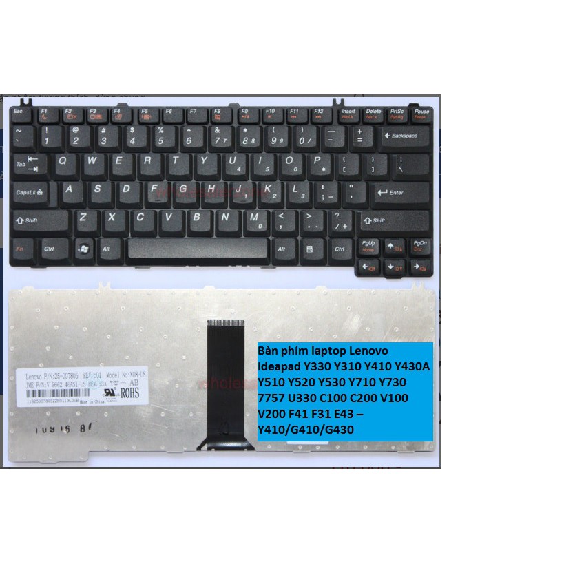 Bàn phím laptop Lenovo Ideapad Y330 Y310 Y410 Y430A Y510 Y520 Y530 Y710 Y730 7757 U330 C100 C200 V100 V200 F41 F31 E43.