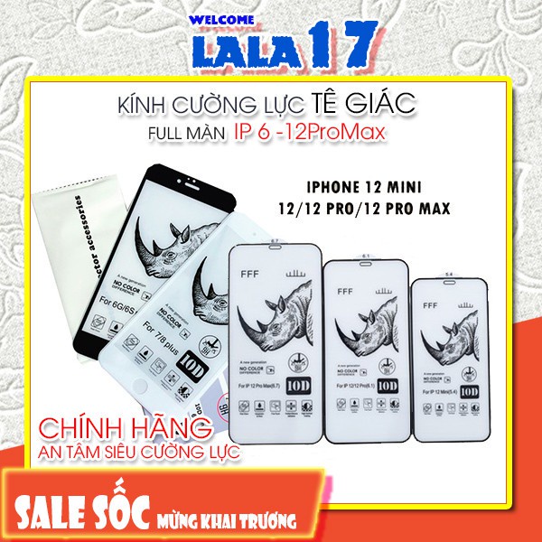 Kính Cường Lực iphone Full Màn 10D Tê Giác Chính Hãng ip/6/6plus/6s/6splus/7/7plus/8/8plus/x/xr/xs/11/12/13/pro/max/plus