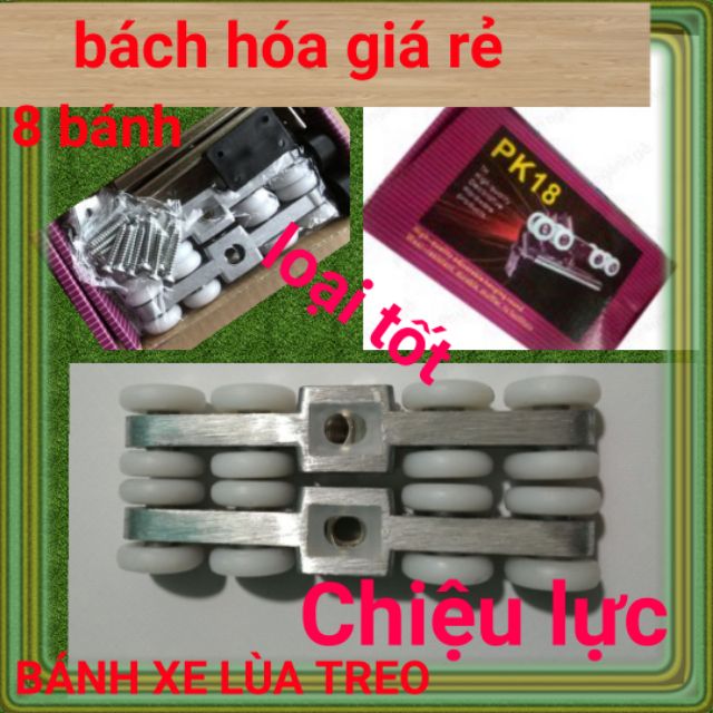 [CHIỆU LỰC ] BÁNH XE CỬA LÙA TREO 8 BÁNH  ( LOẠI TỐT )