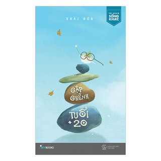 Gập ghềnh tuổi 20